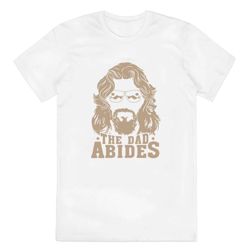 The Dad Abides Cotton Tee