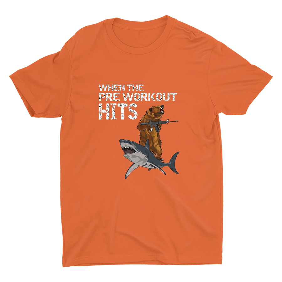 When The Pre Workout HITS Cotton Tee