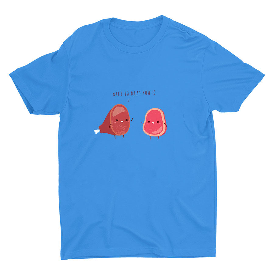 NICE TO MEAT YOU Cotton Tee