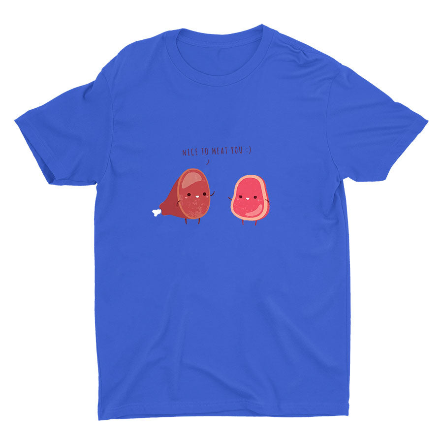 NICE TO MEAT YOU Cotton Tee