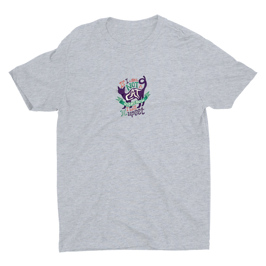 If I Am Not A Cat Cotton Tee