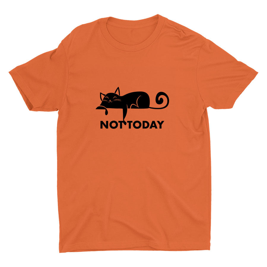 Not today... Cotton Tee