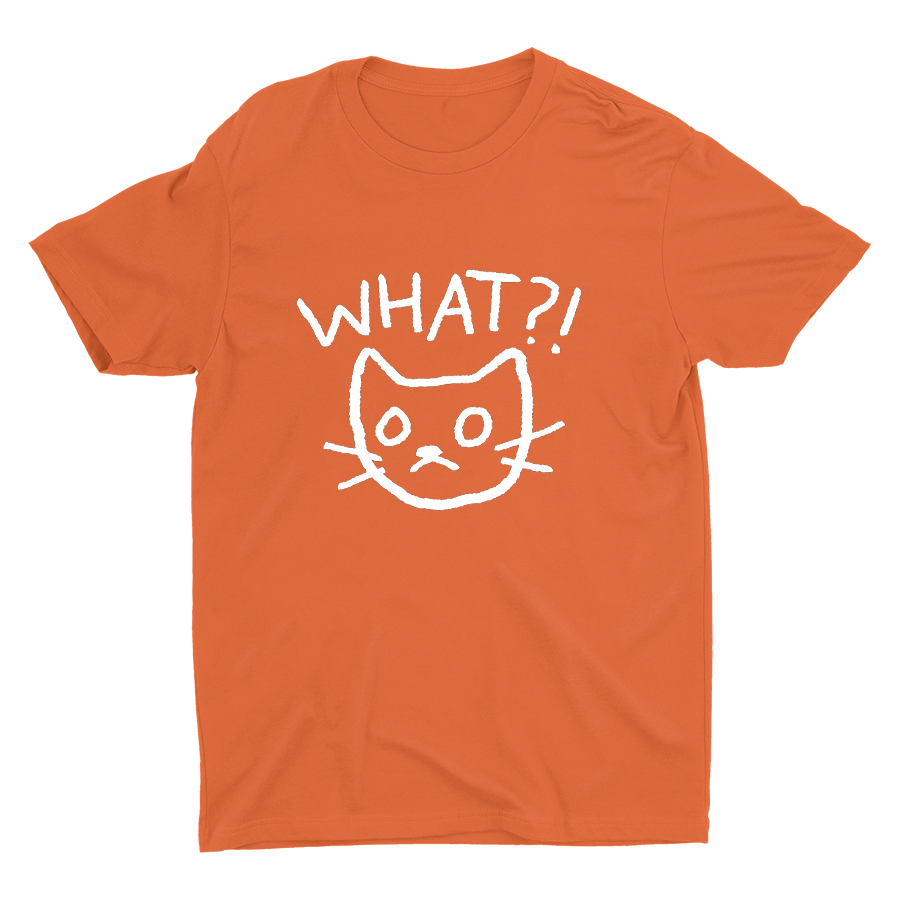 “What ?!”Cotton Tee