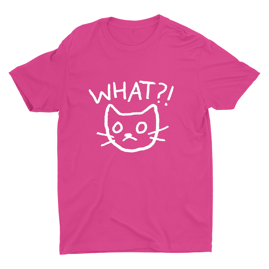“What ?!”Cotton Tee