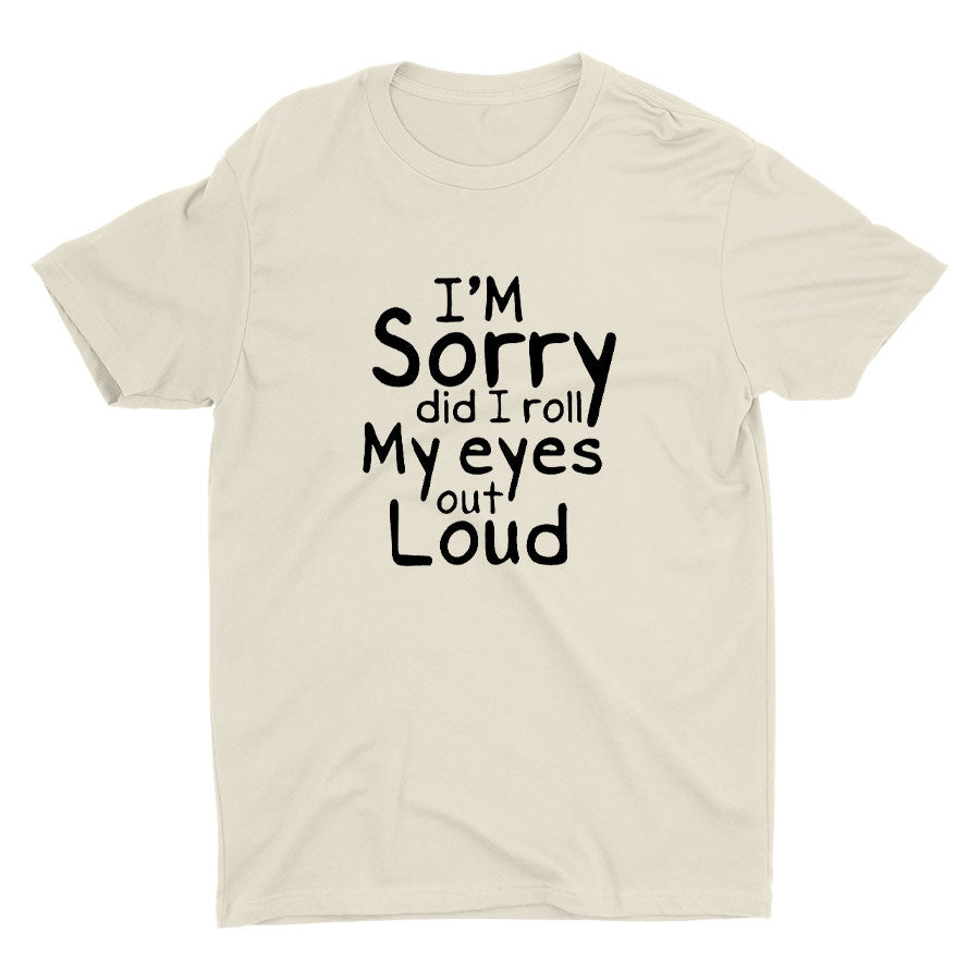 I'm Sorry Printed T-shirt