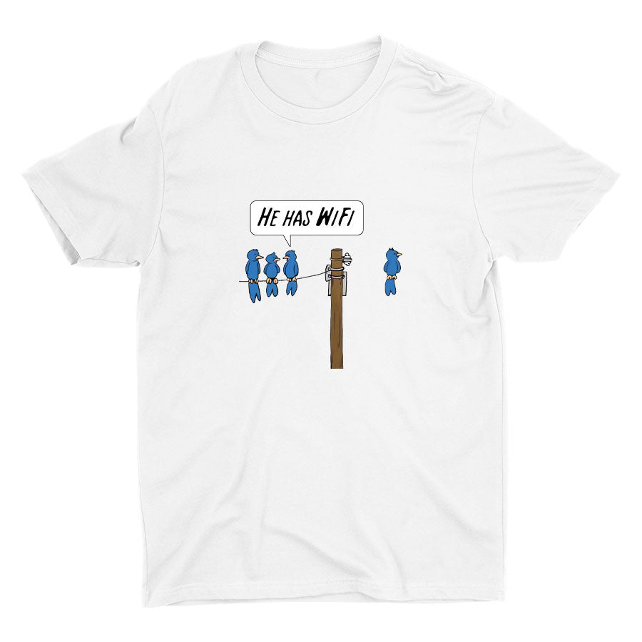 HE HAS WIFI Cotton Tee
