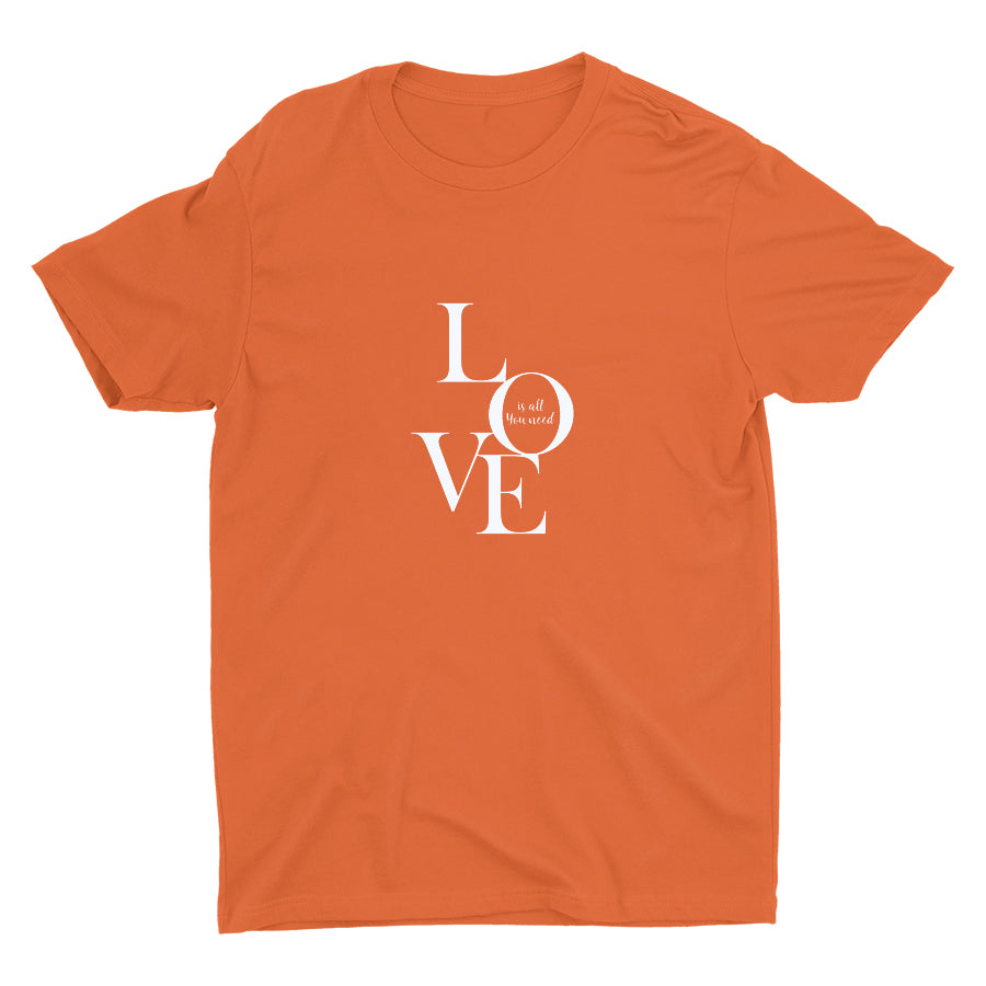 LOVE IS ALL YOU NEED Cotton Tee