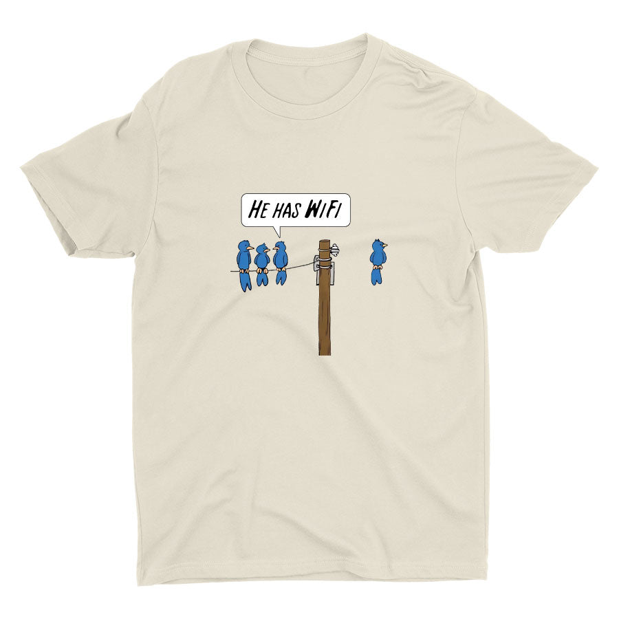 HE HAS WIFI Cotton Tee