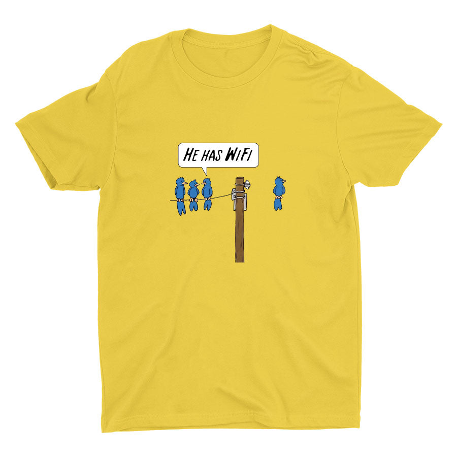 HE HAS WIFI Cotton Tee