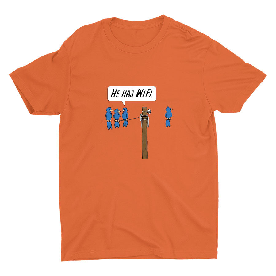 HE HAS WIFI Cotton Tee