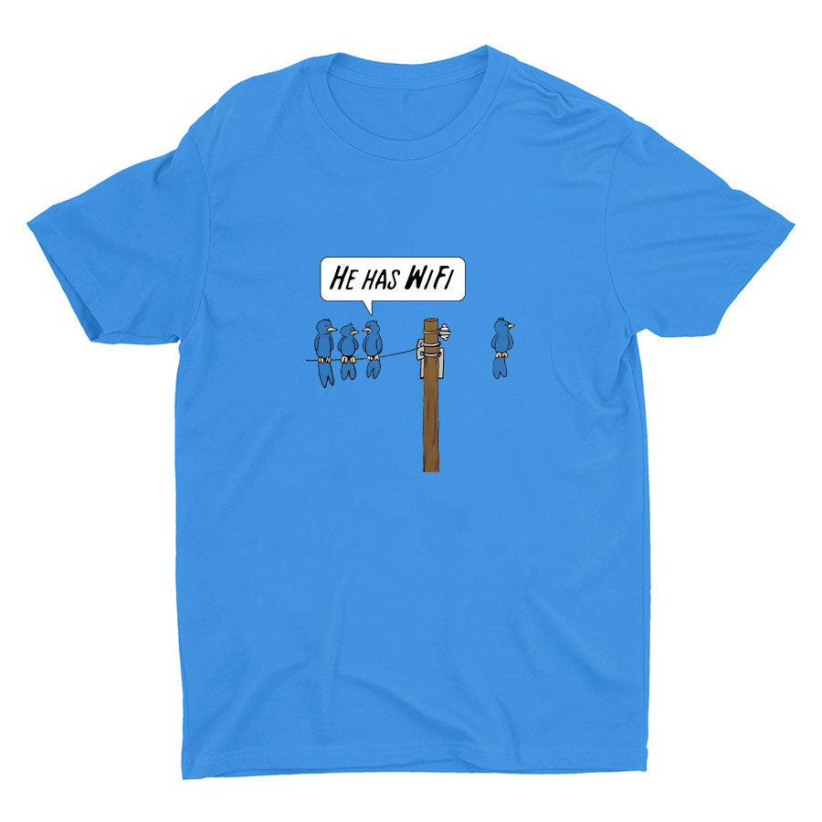 HE HAS WIFI Cotton Tee