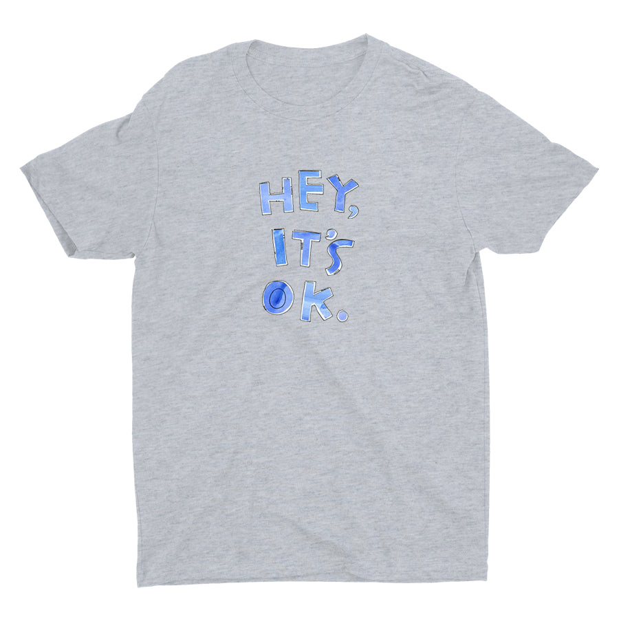 Hey It′s Ok Cotton Tee