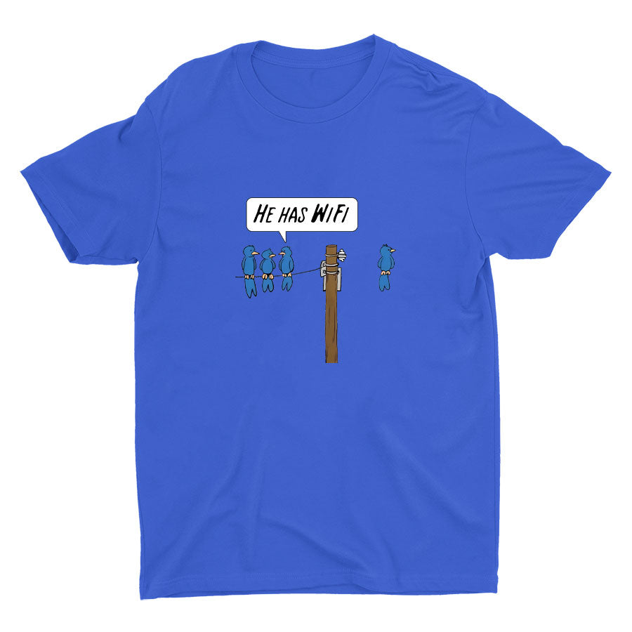 HE HAS WIFI Cotton Tee