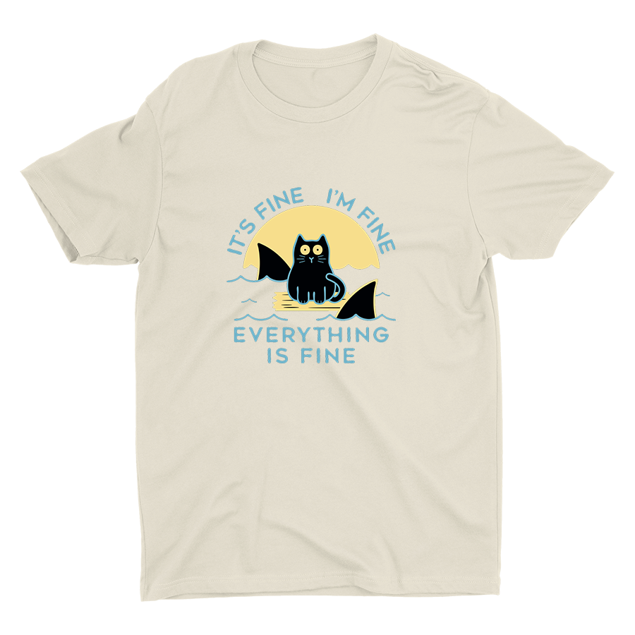 EVERYTHING IS FINE Cotton Tee