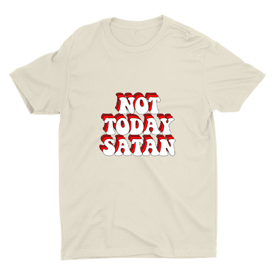 NOT TODAY Cotton Tee