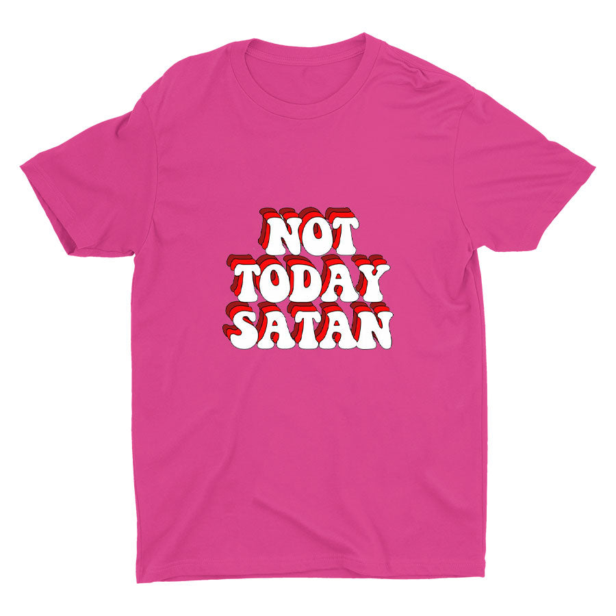 NOT TODAY Cotton Tee