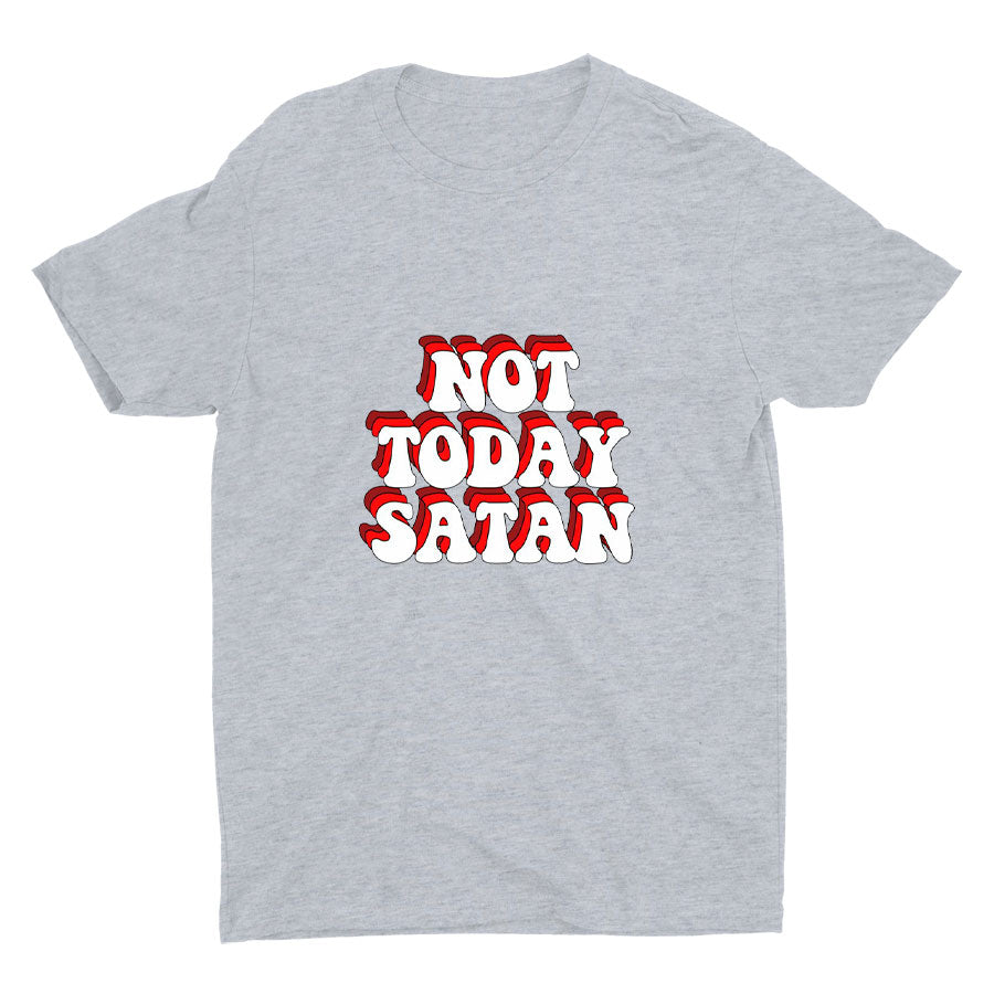 NOT TODAY Cotton Tee