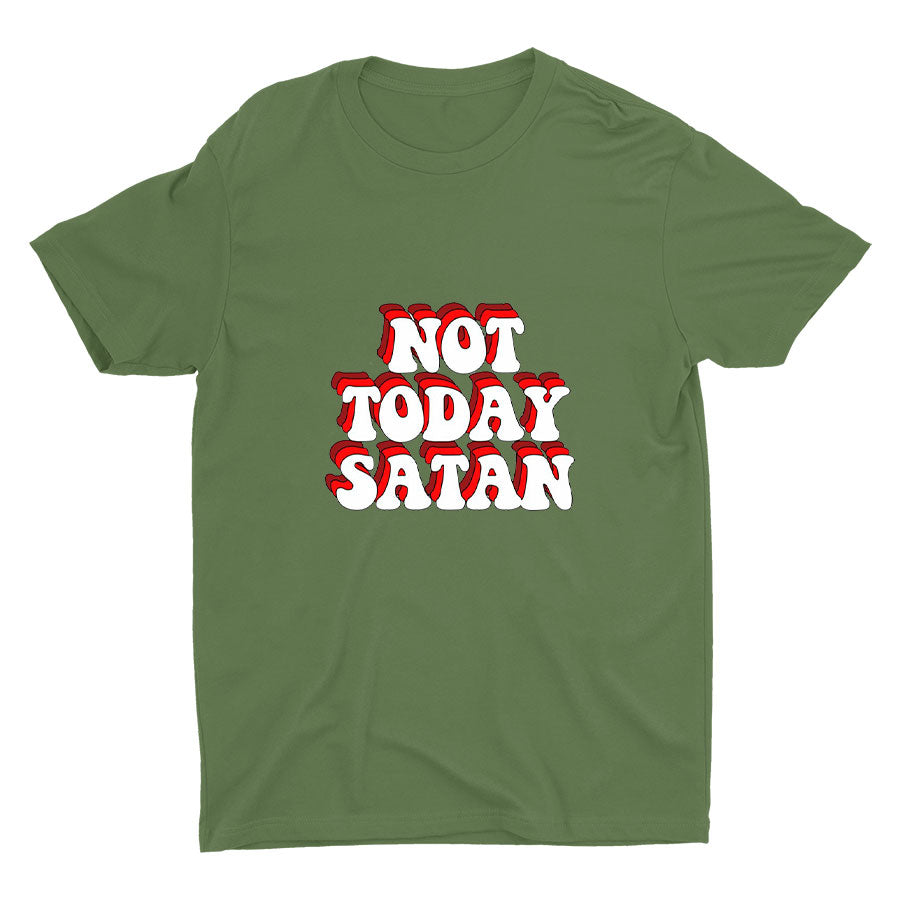 NOT TODAY Cotton Tee
