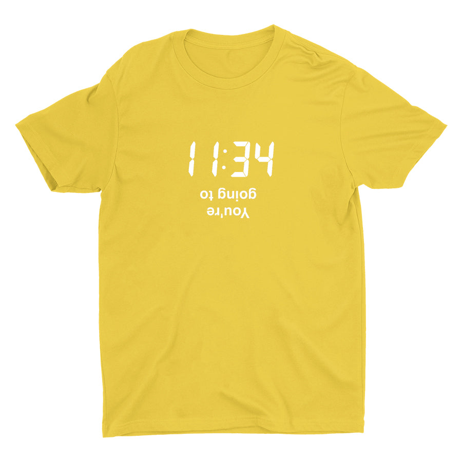 You Are Going To Cotton Tee