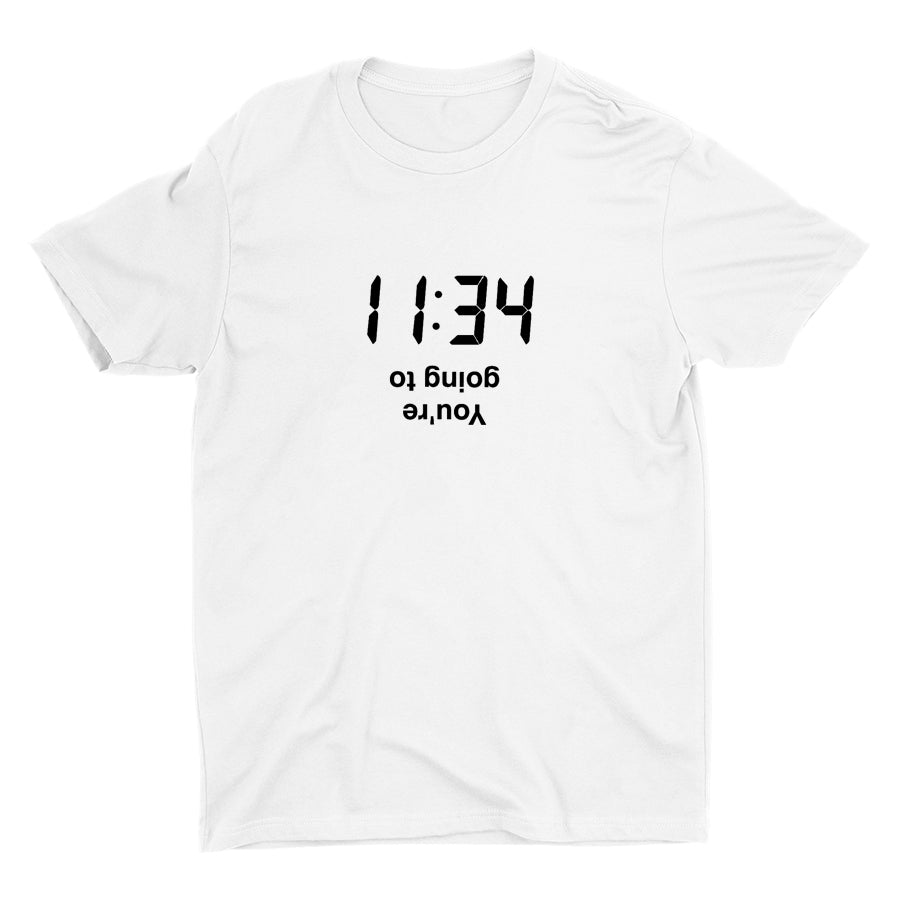 You Are Going To Cotton Tee