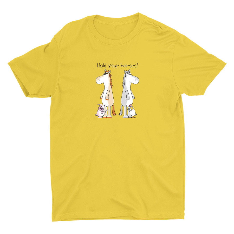 Hold Your Horse Cotton Tee