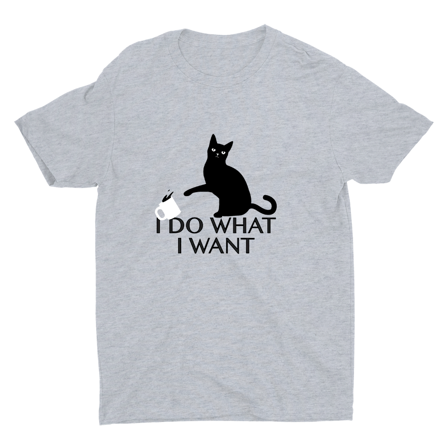 I DO WHAT I WANT Cotton Tee