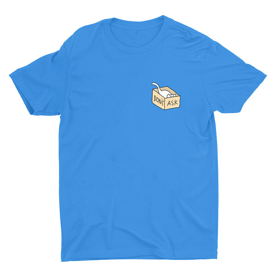 DON′T ASK Cotton Tee