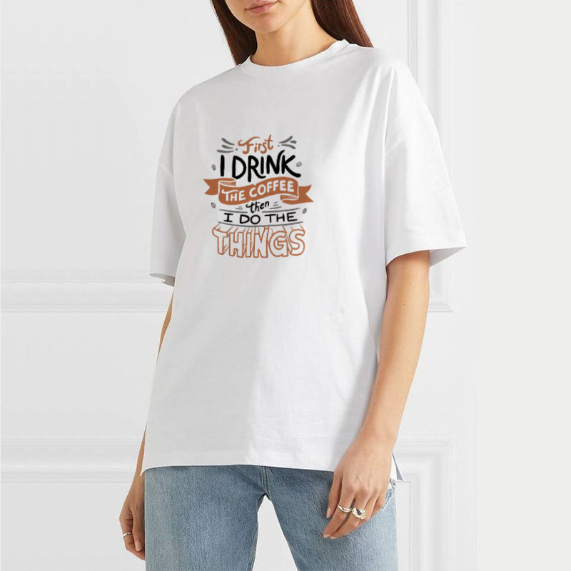 Then I Do The Things Cotton Tee