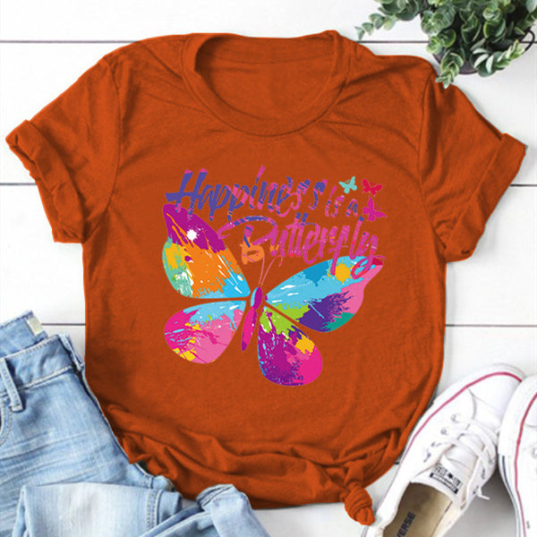 Happiness is A Butterfly Round Neck T-shirt