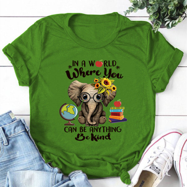 In A World Where You Can Be Anything Round Neck T-shirt