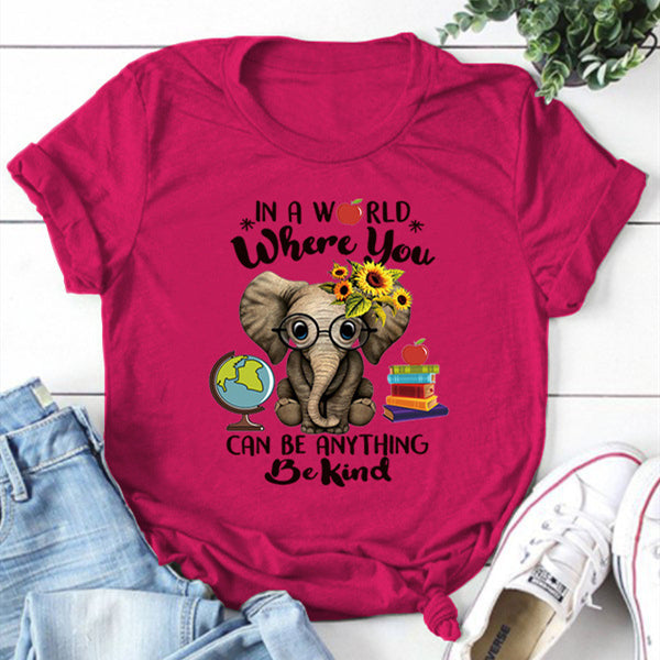 In A World Where You Can Be Anything Round Neck T-shirt