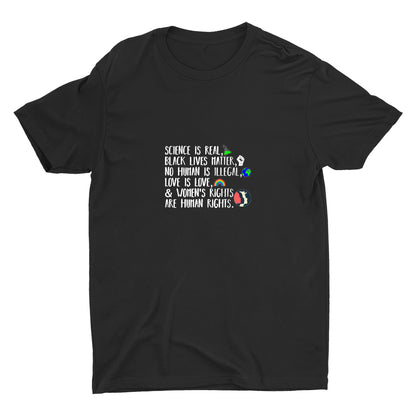 SCIENCE IS REAL Cotton Tee