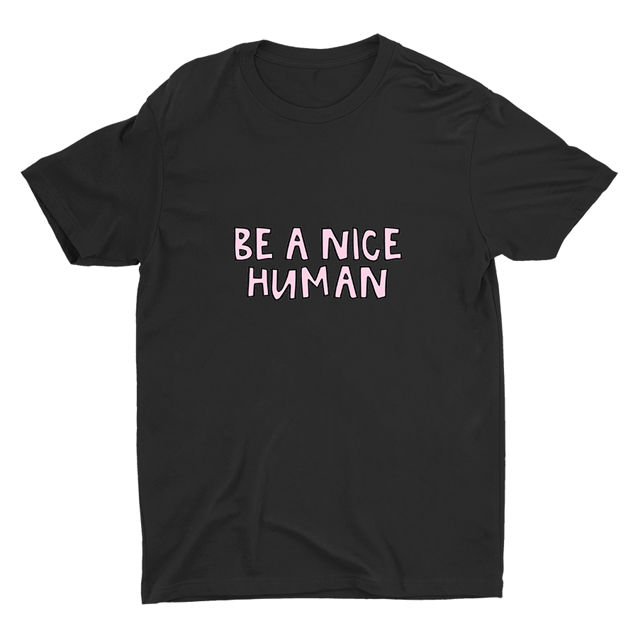 Be A Nice Human Cotton Tee