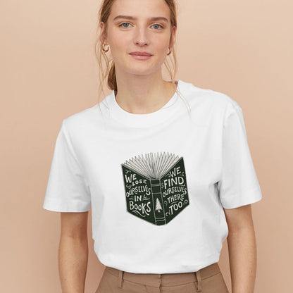 WE FIND OURSELVES IN BOOKS Cotton Tee