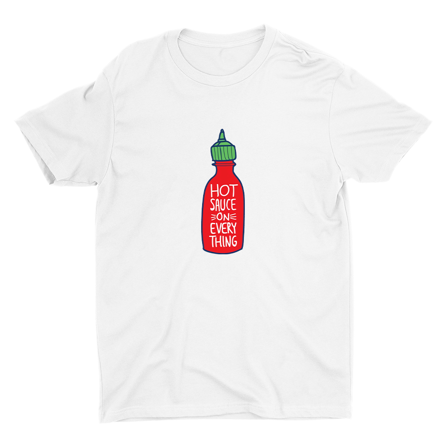 HOT SAUCE ON EVERYTHING Cotton Tee