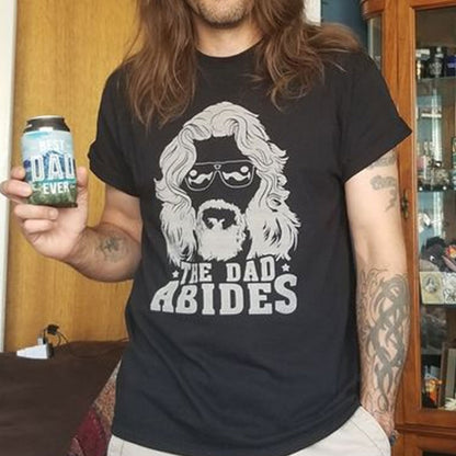 The Dad Abides Cotton Tee