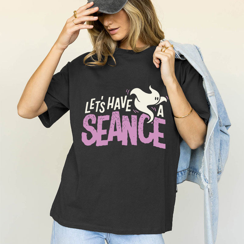 Let's Have A Seance Cotton Tee