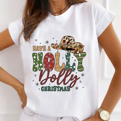 Have A Holly Dolly Christmas White T-Shirts