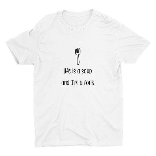 Life Is A Soup Cotton Tee