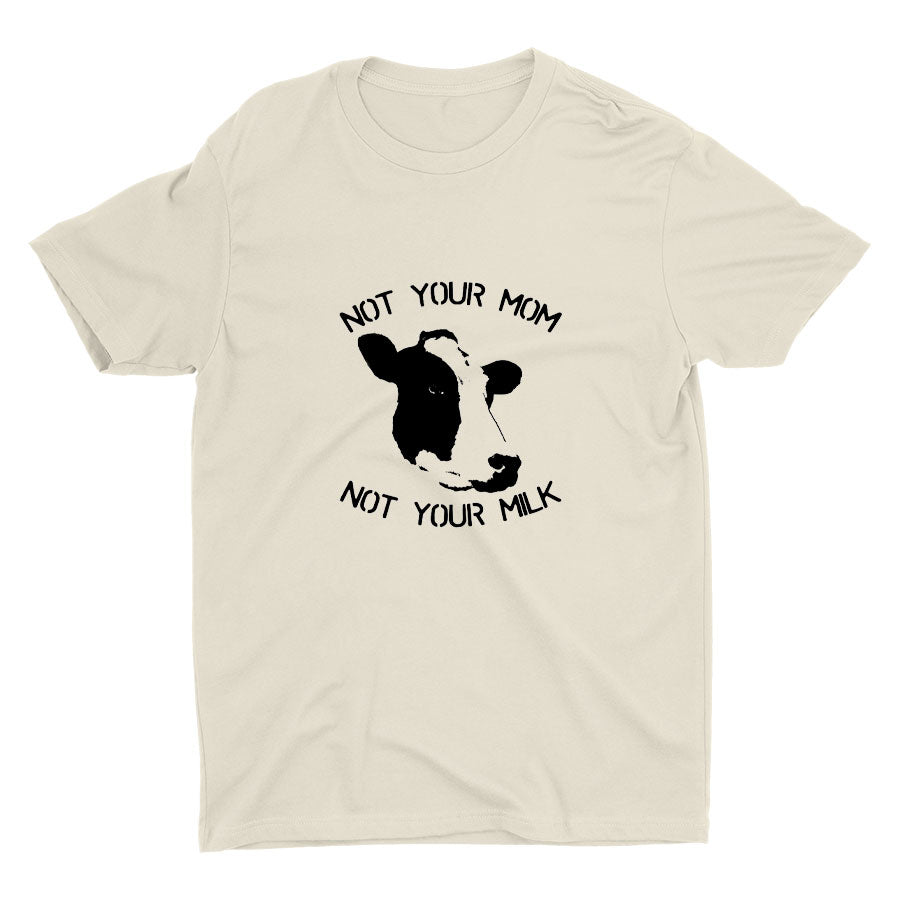 NOT YOUR MOM Cotton Tee