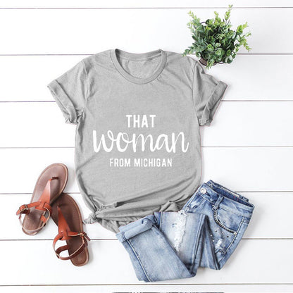 That Woman From MICHIGAN T-shirt