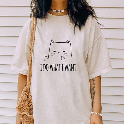 I Do Want I Want Cotton Tee