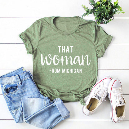 That Woman From MICHIGAN T-shirt