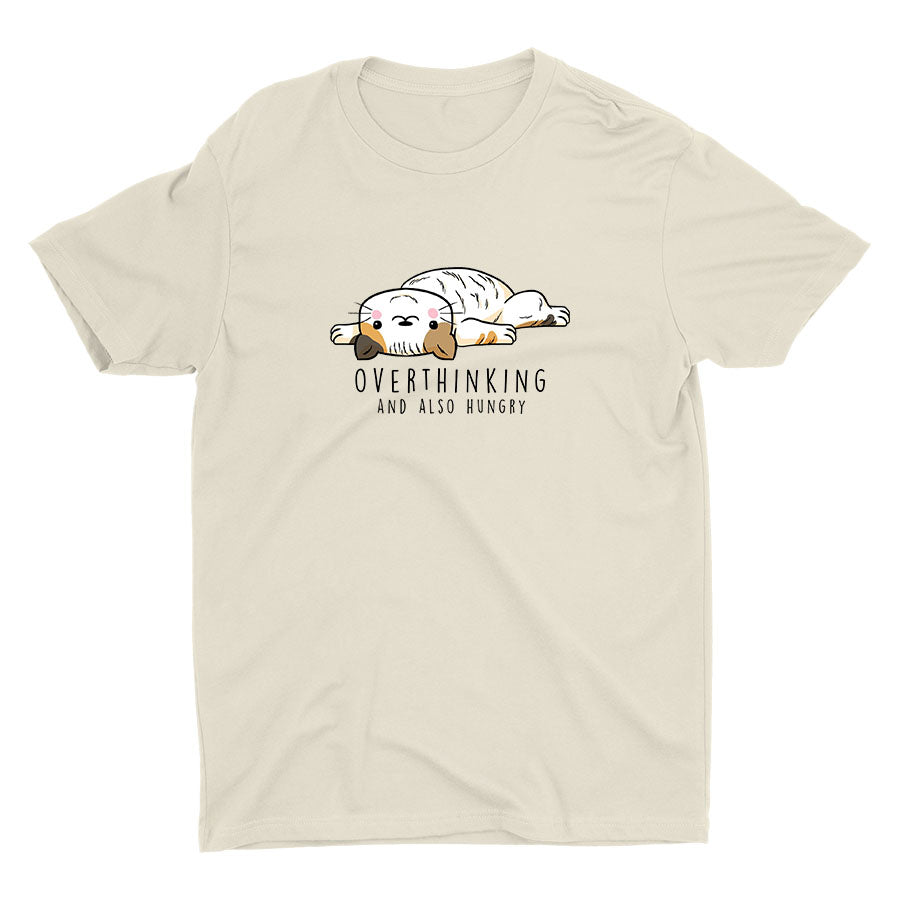 Overthinking And Also Hungry Cotton Tee