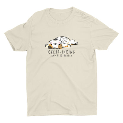 Overthinking And Also Hungry Cotton Tee