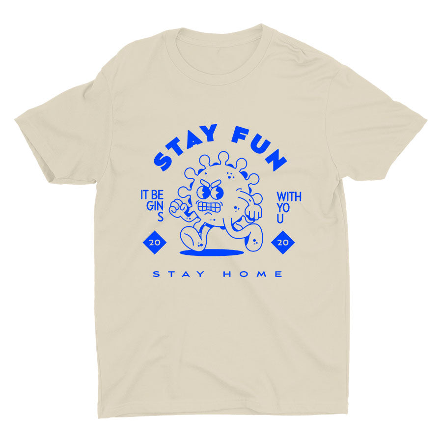Stay Home Stay Fun Cotton Tee