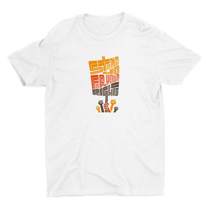 Stand Up For Your Rights Cotton Tee
