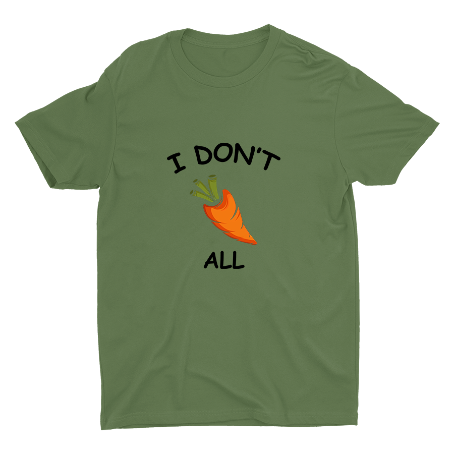 I Don′t  Carrot All Cotton Tee