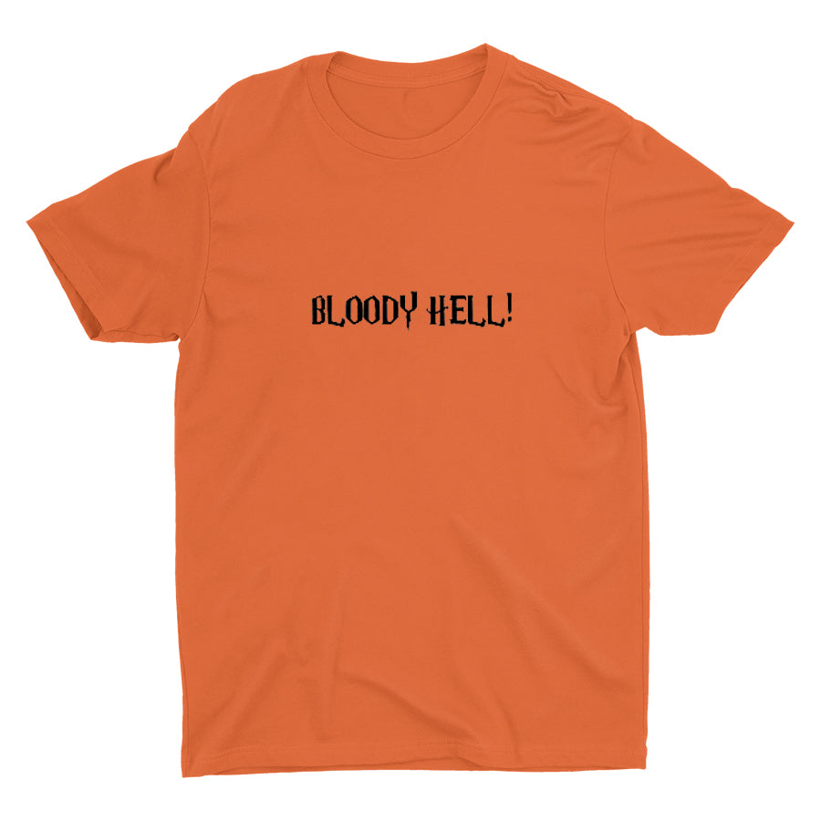 BLOODY HELL!  Cotton Tee
