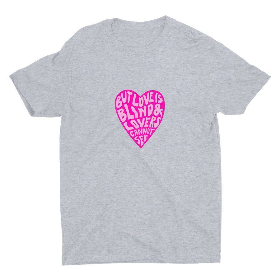 LOVE IS BLIND Cotton Tee